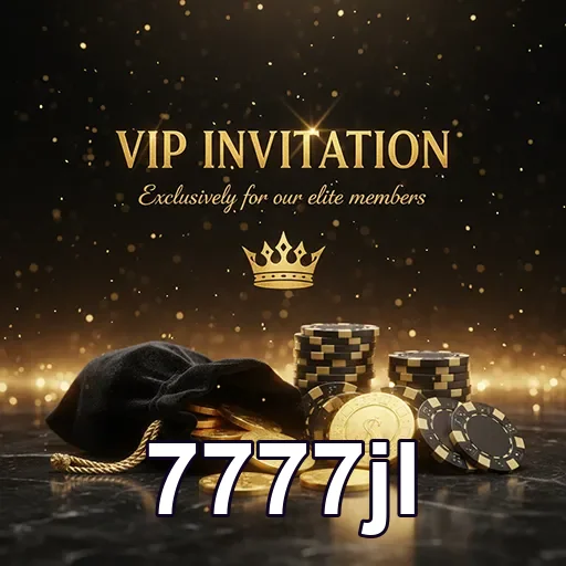 7777jl vip invitation chips
